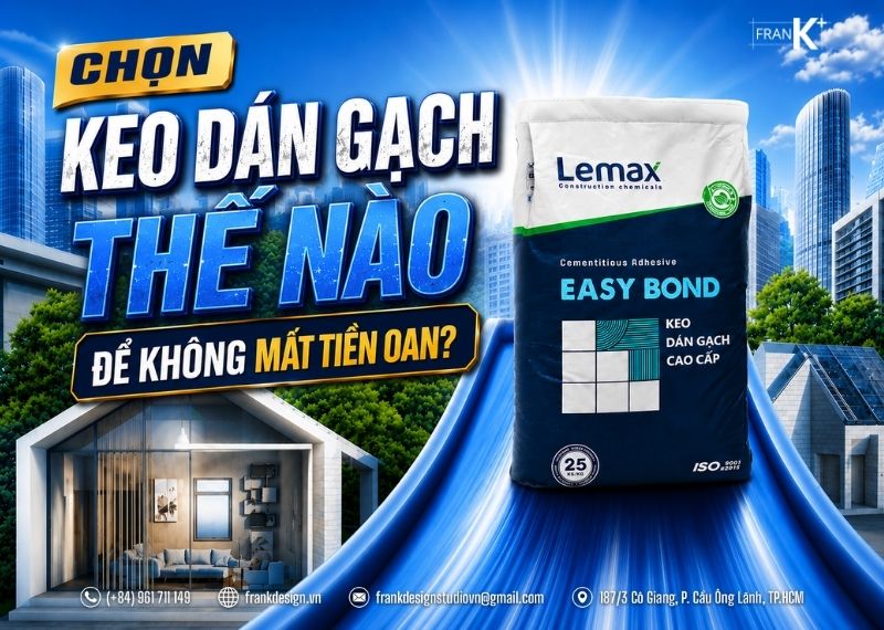 Chọn Keo Dán Gạch Thế Nào Để Không Mất Tiền Oan?